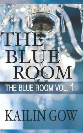 The Blue Room by Kailin Gow 9781597480901