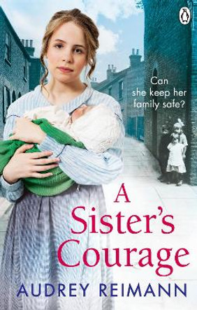 A Sister's Courage by Audrey Reimann