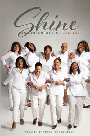 Shine: An Anthology of Healing by Jacquelin Thomas 9781647868963