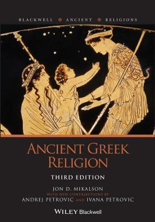 Ancient Greek Religion by Jon D. Mikalson