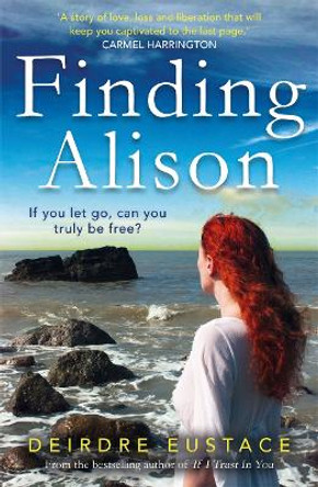 Finding Alison by Deirdre Eustace