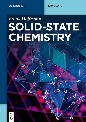 Solid-State Chemistry by Frank Hoffmann 9783110657241