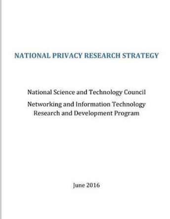National Privacy Research Strategy by Penny Hill Press 9781542439107