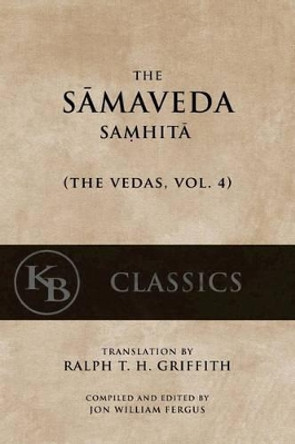 The Samaveda Samhita by Anonymous 9781542463379