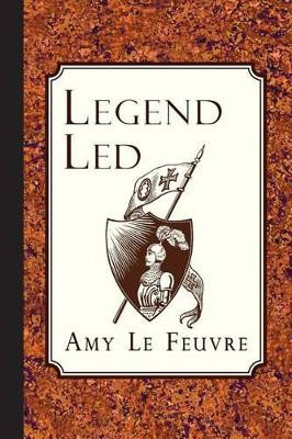 Legend Led by Amy Le Feuvre 9781935626862