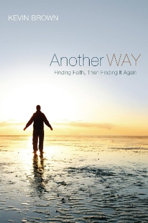 Another Way by Kevin Brown 9781498262521