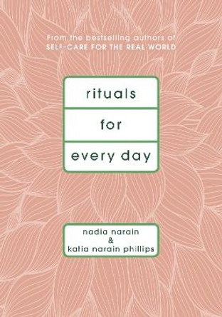 Rituals for Every Day by Nadia Narain