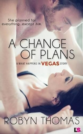 A Change of Plans by Robyn Thomas 9781943336753