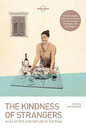 The Kindness of Strangers by Tim Cahill