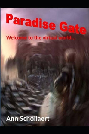 Paradise Gate by Ann Schollaert 9781729143469