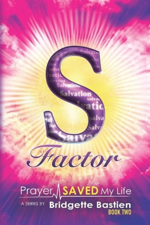 S-Factor by Bridgette Bastien 9781732879829