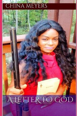 A Letter to God: Lost... by China Meyers 9781733783910