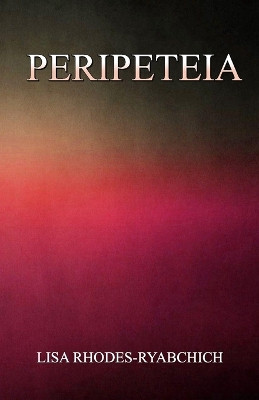 Peripeteia by Lisa Rhodes-Ryabchich 9789388319317