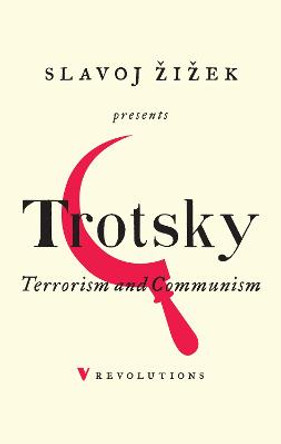 Terrorism and Communism: A Reply to Karl Kautsky by Leon Trotsky