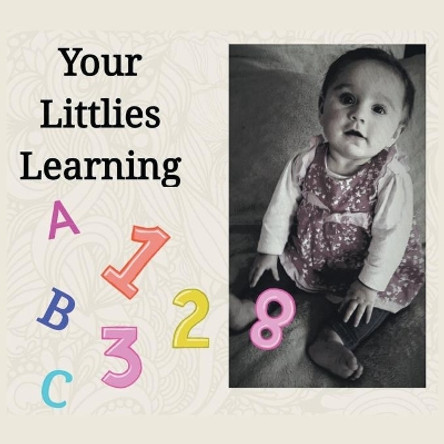 Your Littlies Learning: Leap Through Learner by Bellie Brando 9781514497272