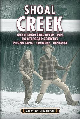 Shoal Creek by Lanny Bledsoe 9781735296210