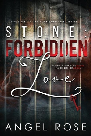 Stone: Forbidden Love: The Forbidden Love Series by Silla Webb 9798570589155