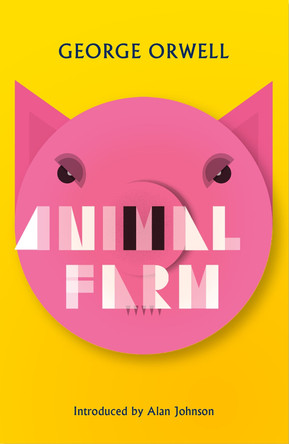 Animal Farm: New Edition by George Orwell