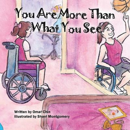 You Are More Than What You See by Omar Chin 9781687303400