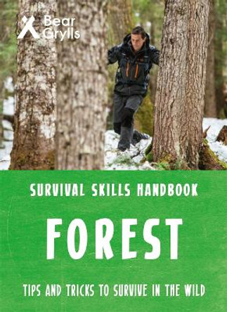 Bear Grylls Survival Skills Forest by Bear Grylls