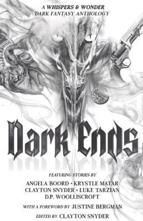 Dark Ends: A Fantasy Anthology by Angela Boord 9798618761079