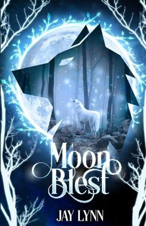 Moon Blest by Jay Lynn 9780999327364