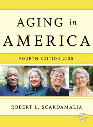 Aging in America 2020 by Robert L Scardamalia 9781641434294