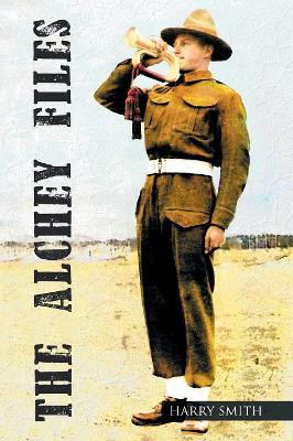 The Alchey Files by Harry Smith 9781499097252