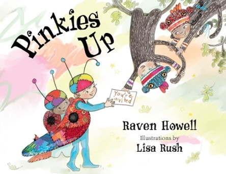 Pinkies Up by Raven Howell 9781647031121