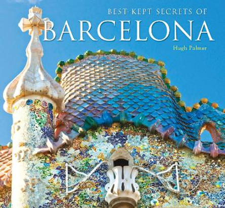 Best-Kept Secrets of Barcelona by Michael Robinson
