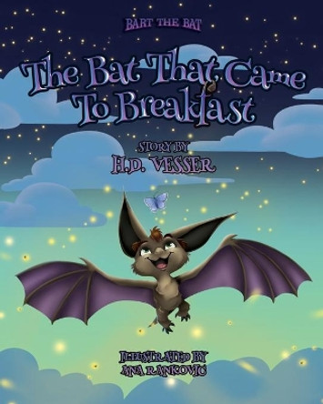 The Bat That Came To Breakfast: Bart The Bat Volume 1 by Ana Rankovic 9781733671125