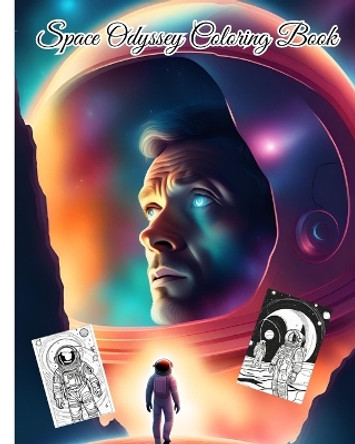 Space Odyssey Coloring Book For Girls: A Space-Themed Coloring Book for Cosmic Explorers Coloring Pages For Kids, Boys by Thy Nguyen 9798881350611