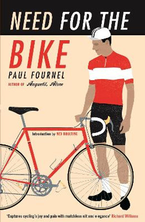 Need for the Bike by Paul Fournel