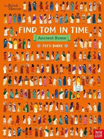 British Museum: Find Tom in Time, Ancient Rome by Fatti Burke