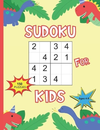 Sudoku For Kids Ages 4-8: Sudoku With Dinosaur Books for Kids, Learn Numbers 1-4 and Grow Logic Skills For Children by Ziesmerch Publishing 9798565890525