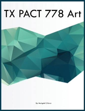 TX PACT 778 Art by Marigold Z Buren 9781087982014