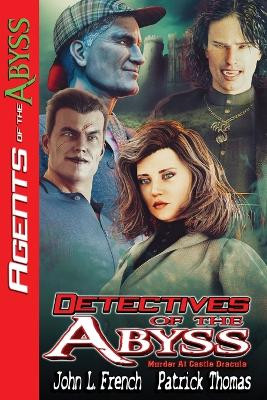 Detectives Of The Abyss: A Murder at Castle Dracula by Patrick Thomas 9781958310021
