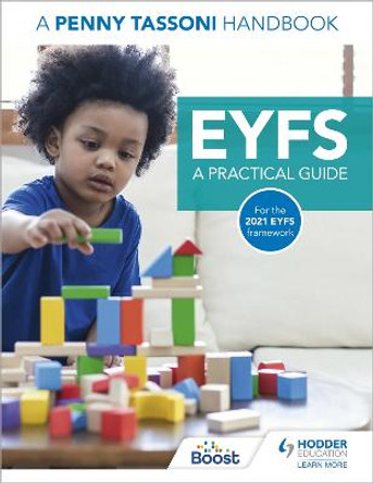 EYFS: A Practical Guide: A Penny Tassoni Handbook by Penny Tassoni