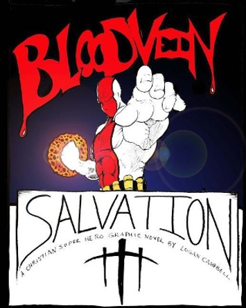 BloodVein part 1: Salvation by Campbell 9781722416546