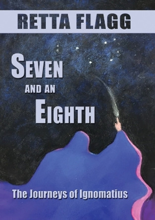 Seven and an Eighth by Retta Flagg 9781732163201