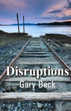 Disruptions by Gary Beck 9789388319348