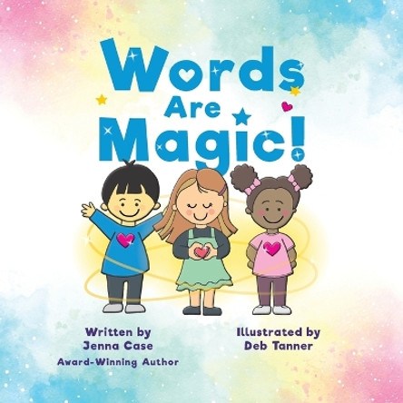 Words Are Magic! by Jenna Case 9781637653517