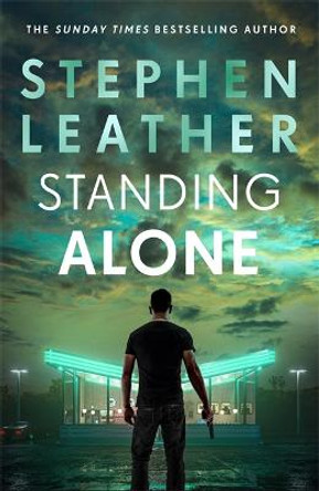 Standing Alone by Stephen Leather