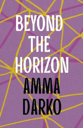 Beyond the Horizon by Amma Darko 9781035900664