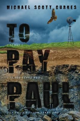 To Pay Paul by Michael Scott Curnes 9781777298852