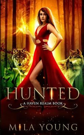 Hunted: Paranormal Romance by Mila Young 9781922689283