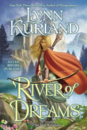 River of Dreams by Lynn Kurland 9780425262825