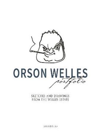 Orson Welles Portfolio by Simon Braund