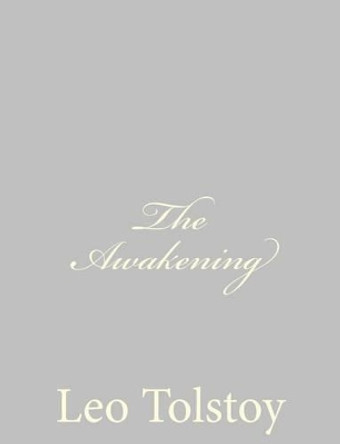 The Awakening by Willian E Smith 9781490937465