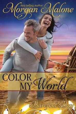 Color My World by Morgan Malone 9781724005267